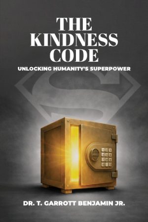 The Kindness Code: Unlocking Humanity’s Superpower ( E-Book )